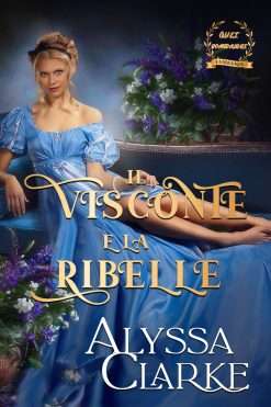 Il Visconte e la Ribelle