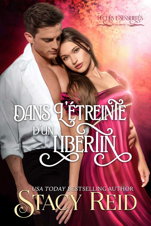 Dans l'étreinte d'un libertin