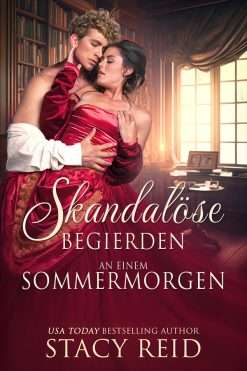 Skandalöse Begierden an einem Sommermorgen